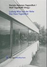 Ludwig Mies van der Rohe: Das Haus Tugendhat Architecture