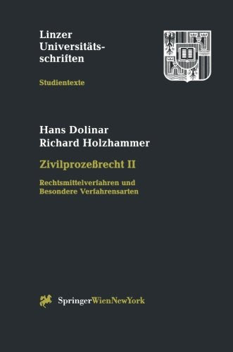 Zivilprozeßrecht: Rechtsmittelverfahren und Besondere Verfahrensarten Law