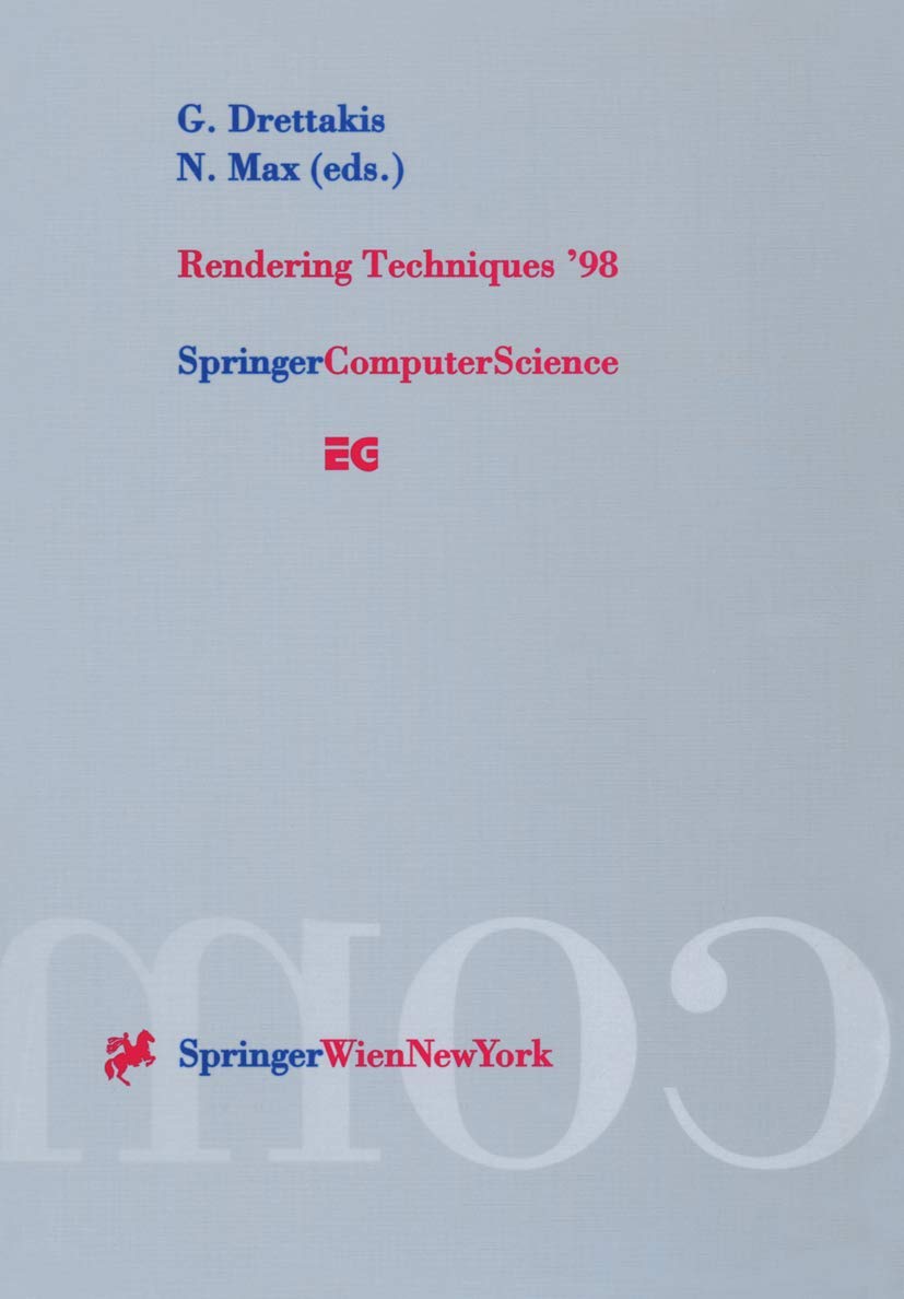 Rendering Techniques '98: Proceedings Of The Eurographics Workshop In Vienna, Austria, June 29 - July 1, 1998 Hobbies & Crafts