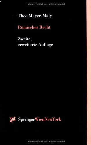 Römisches Recht (Springers Kurzlehrbucher Der Rechtswissenschaft) Law