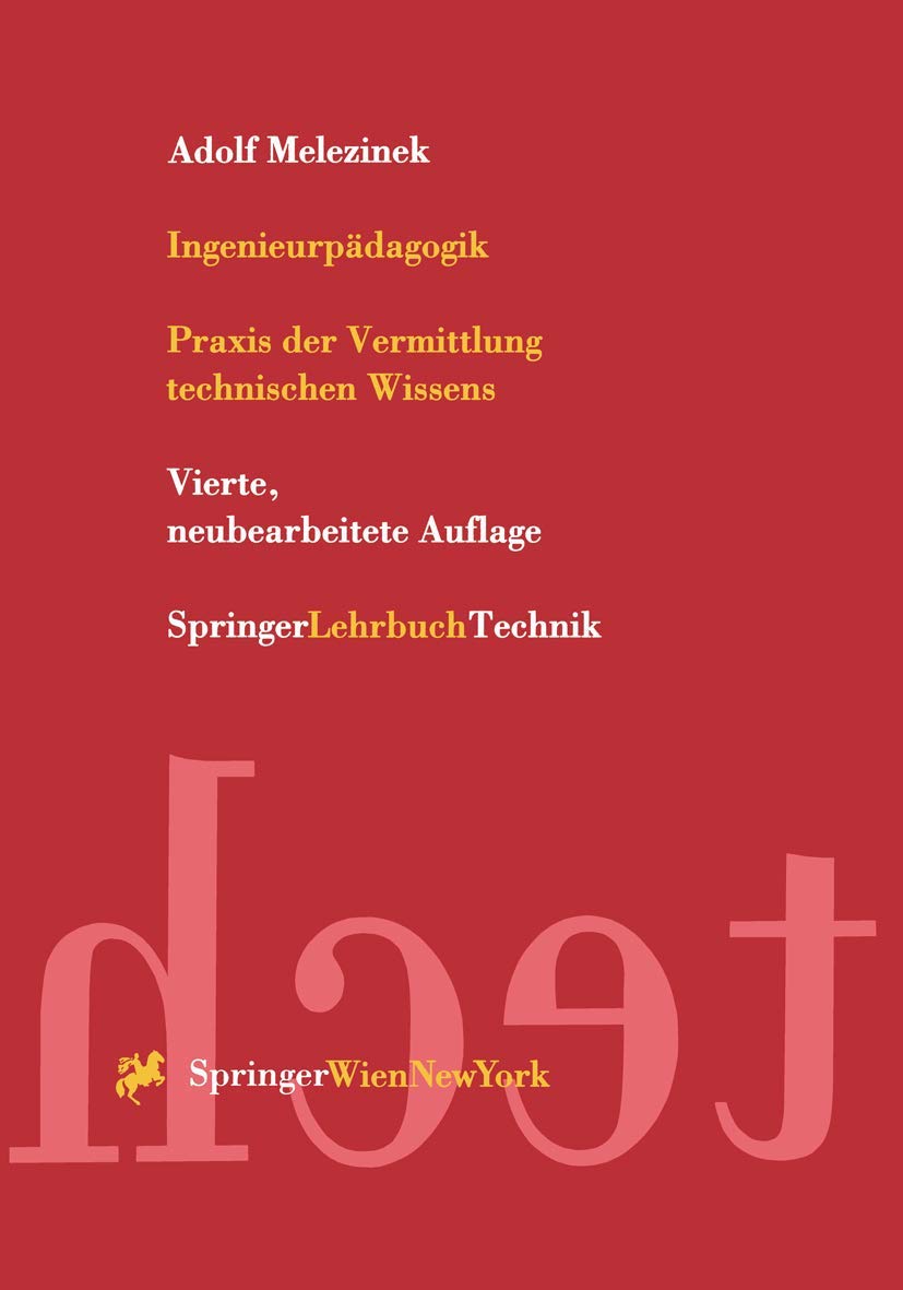 Ingenieurpädagogik: Praxis Der Vermittlung Technischen Wissens Education & Training