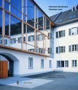 Hermann Kaufmann / Christian Lenz. Architektur und Struktur / Architecture and Structure Architecture