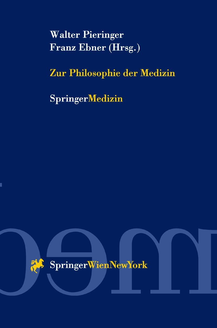 Zur Philosophie der Medizin Medicine