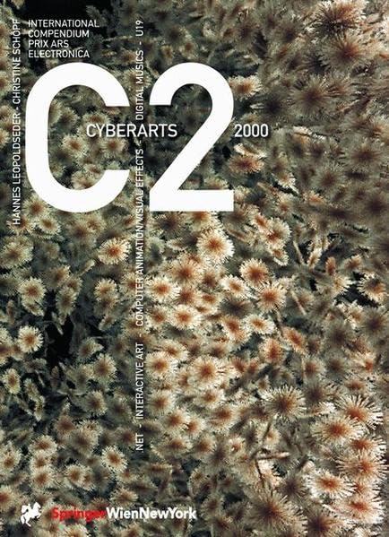 Cyberarts 2000: International Compendium Prix Ars Electronica Computer Science