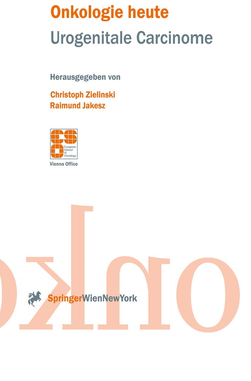Urogenitale Carcinome (Onkologie heute) Medicine