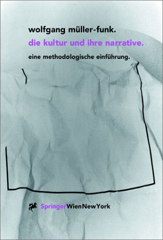 Die Kultur und ihre Narrative. book