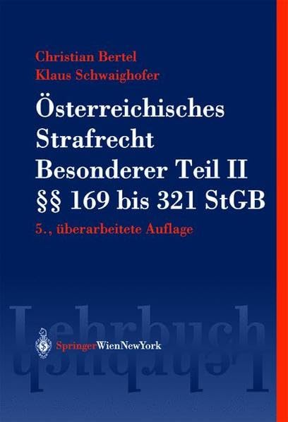 Österreichisches Strafrecht (Springers Kurzlehrbücher der Rechtswissenschaft) Law