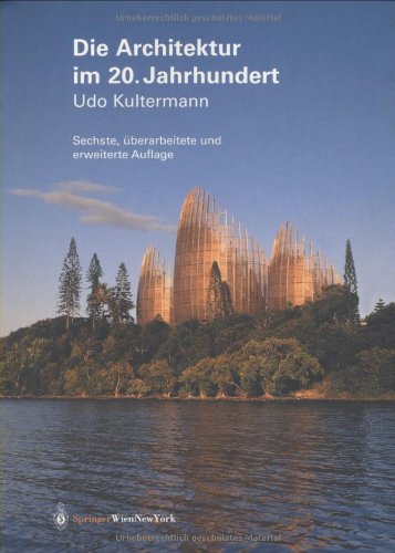 Die Architektur im 20. Jahrhundert Architecture