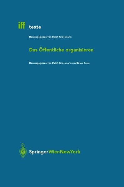 Das Öffentliche organisieren (iff-Texte) (German Edition) Law