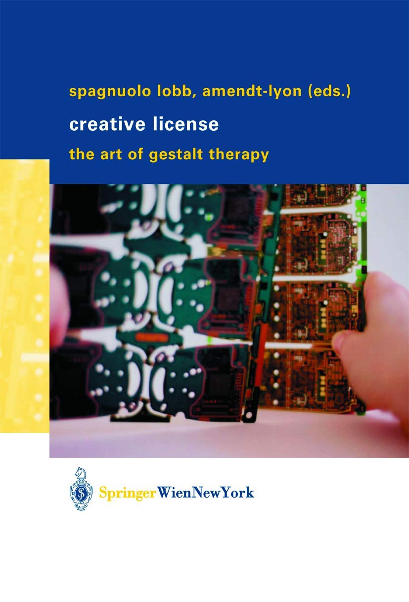 Creative License: The Art of Gestalt Therapy Medicine