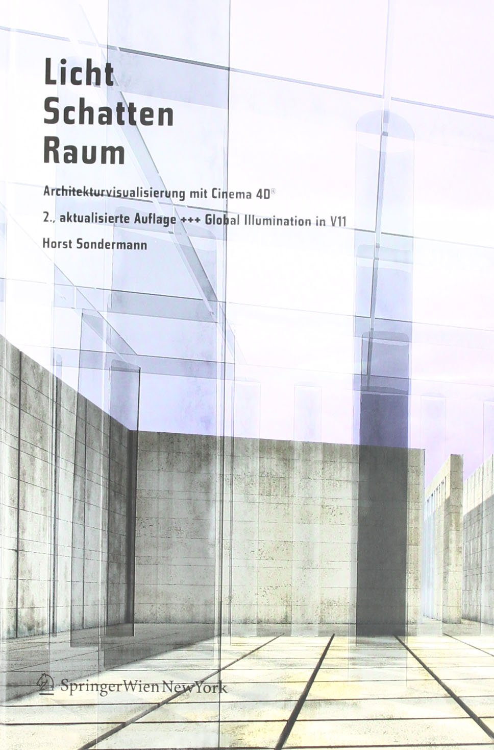 Licht Schatten Raum - Architekturvisualisierung mit Cinema 4D®: +++ Global Illumination in V11 Mathematics