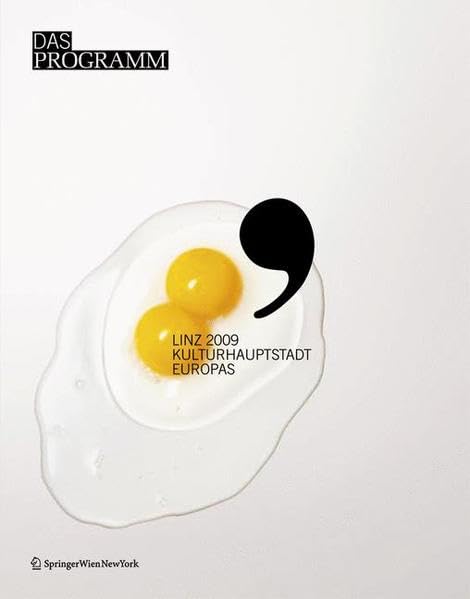 Das Programm: Linz 2009 Kulturhauptstadt Europas Professional & Reference Books