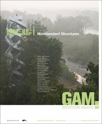 GAM 06. Nonstandard Structures (Graz Architektur Magazin Graz Architecture Magazine, Band 6) Architecture
