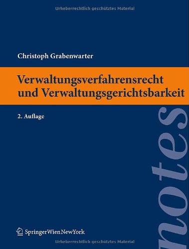Verwaltungsverfahrensrecht und Verwaltungsgerichtsbarkeit (Springer Notes Rechtswissenschaft) Law