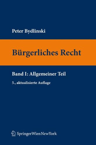 Bürgerliches Recht I. Allgemeiner Teil (Springers Kurzlehrbucher Der Rechtswissenschaft) Law