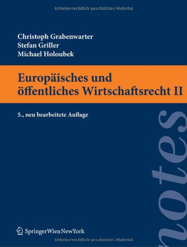 Europäisches und öffentliches Wirtschaftsrecht II (Springer Notes Rechtswissenschaft) Law