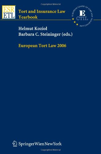 European Tort Law 2006 (Tort and Insurance Law) Law