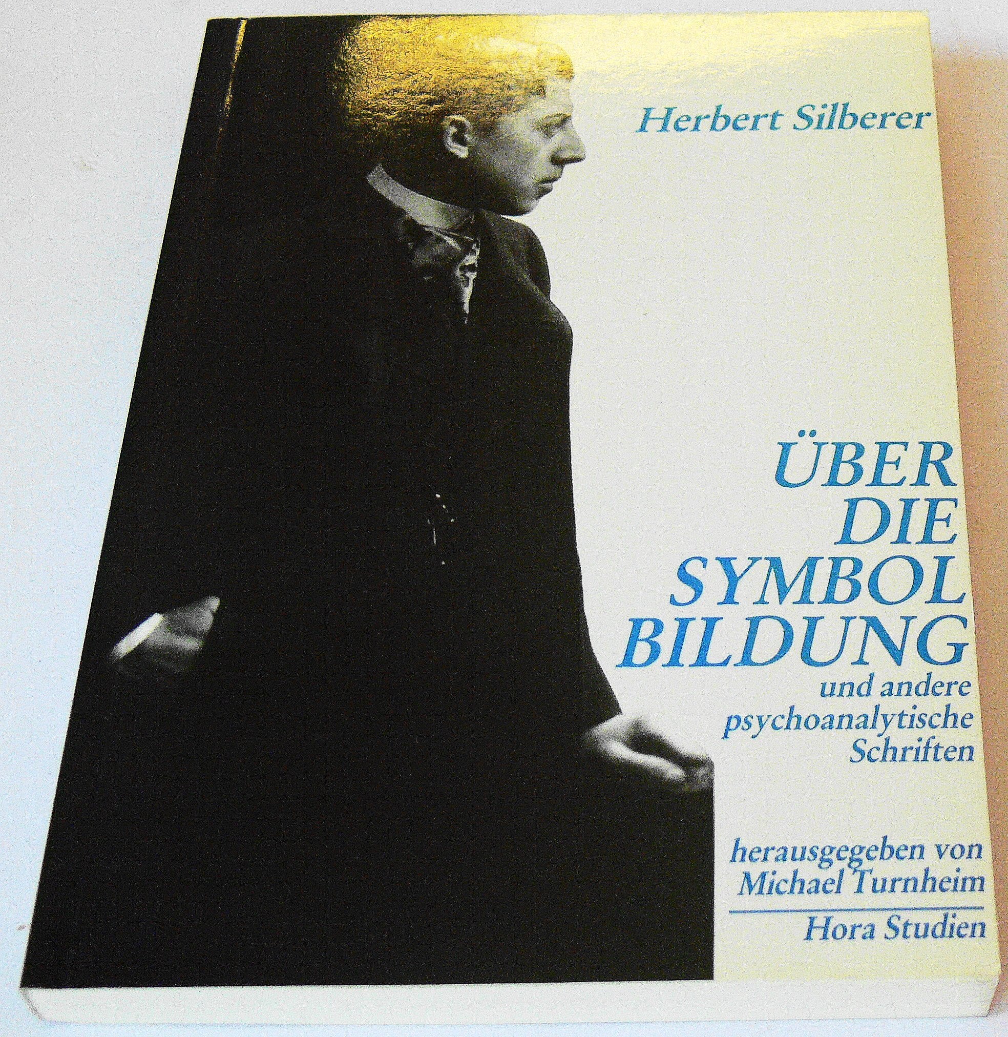 Über die Symbolbildung und andere psychoanalytische Schriften Psychology