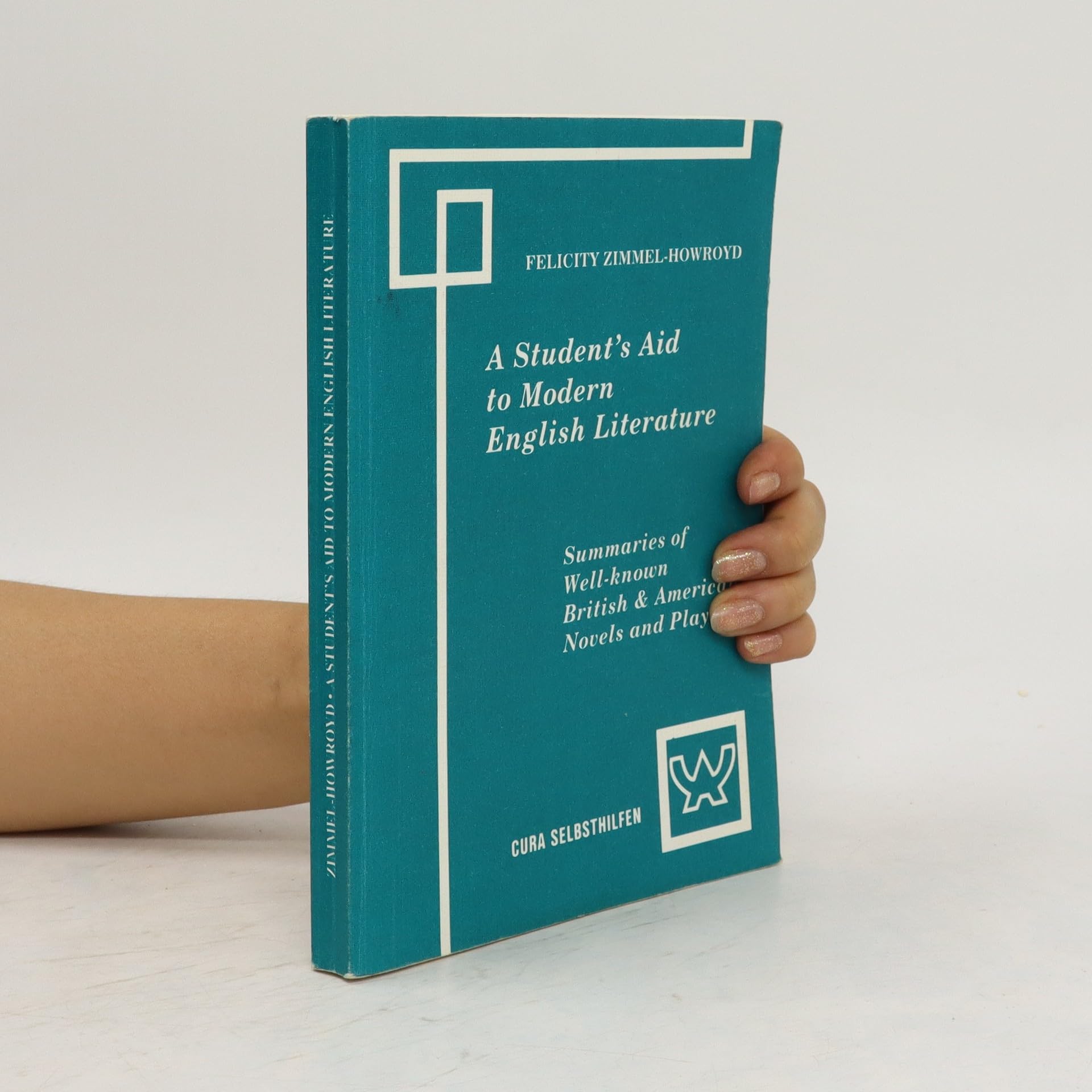 A Student's Aid to Modern English Literature. Summaries of Well-known British & American Novels and Plays Books