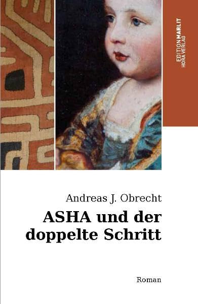 Asha und der doppelte Schritt Contemporary literature