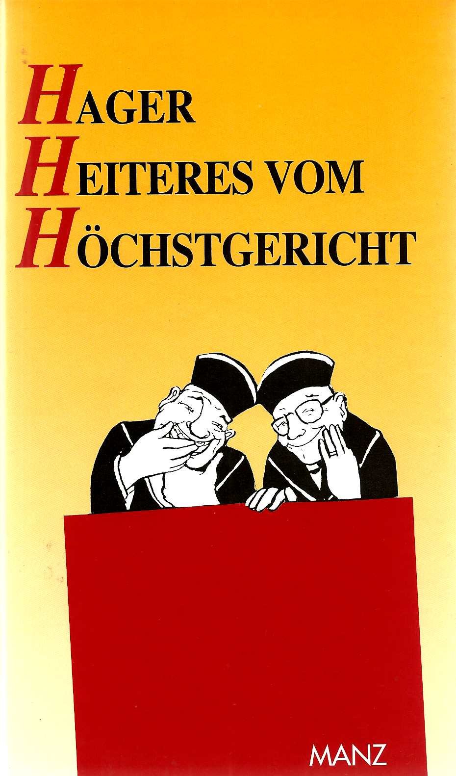 Heiteres vom Höchstgericht: Ganz persönlich empfunden Law