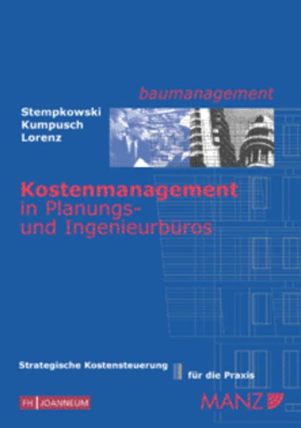 Kostenmanagement in Planungs- und Ingenieurbüros: Strategische Kostensteuerung für die Praxis Law