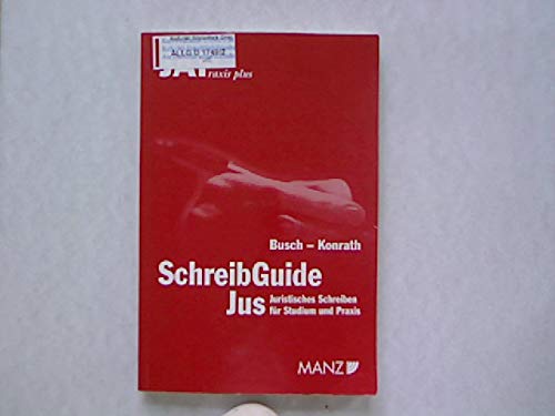 SchreibGuide Jus. Juristisches Schreiben für Studium und Praxis Law