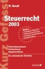 Steuerrecht 2003. Ein systematischer Überblick Law