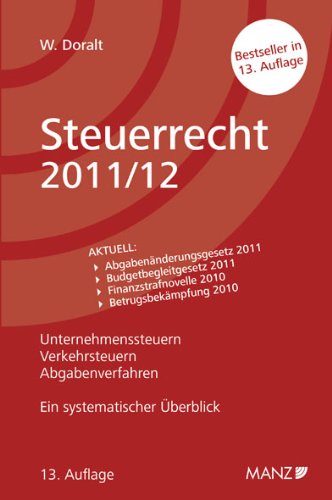Steuerrecht 2011/12: Ein systematischer Überblick. Stand 1. September 2011. Law