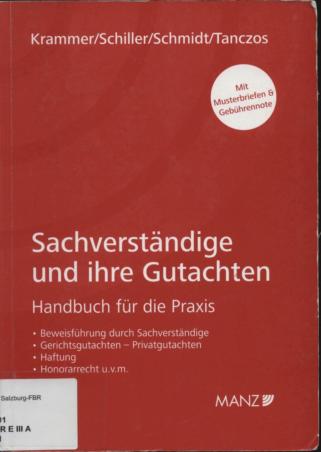 Sachverständige und ihre Gutachten: Handbuch für die Praxis Law