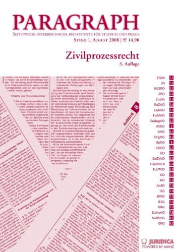 Zivilprozessrecht: Paragraph. Seitenweise österreichische Rechtstexte für Studium und Praxis Law