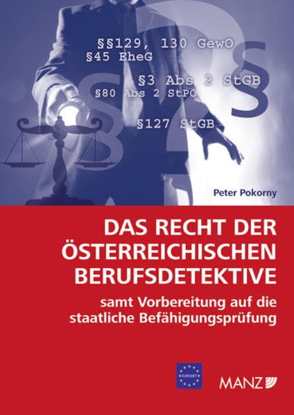 Das Recht der österreichischen Berufsdetektive Law
