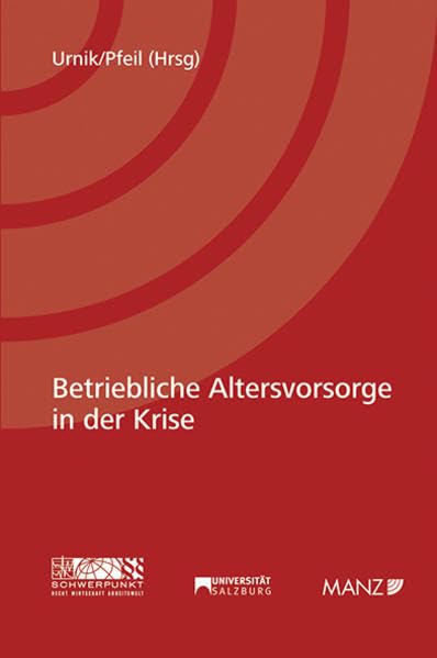 Betriebliche Altersvorsorge in der Krise: Tagungsband Law
