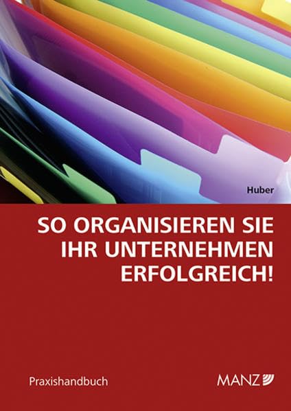 So organisieren Sie Ihr Unternehmen erfolgreich Law