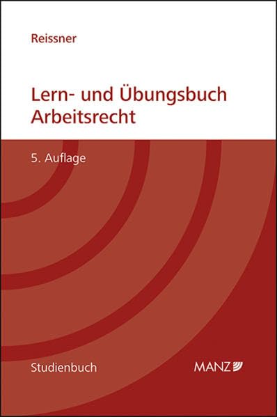 Lern- und Übungsbuch Arbeitsrecht (Manz Studienbücher) Law