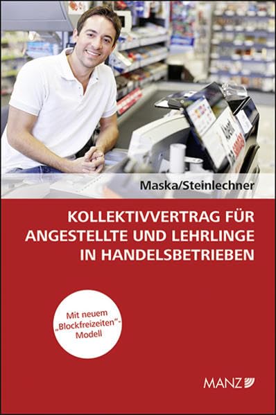Kollektivvertrag für Angestellte und Lehrlinge in Handelsbetrieben Law