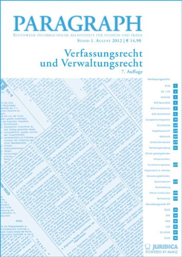 Verfassungsrecht und Verwaltungsrecht: Paragraph. Seitenweise österreichische Rechtstexte für Studium und Praxis Law