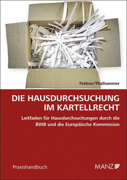 Die Hausdurchsuchung im Kartellrecht Law