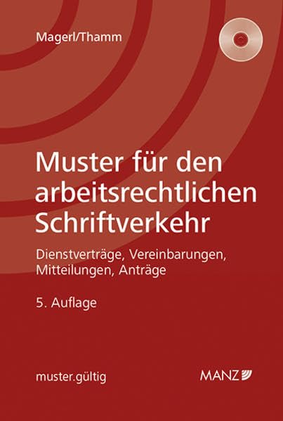 Muster für den arbeitsrechtlichen Schriftverkehr (Musterbuch) Law