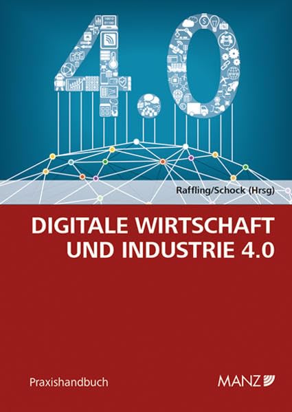 Digitale Wirtschaft und Industrie 4.0 (Praxishandbuch) Law