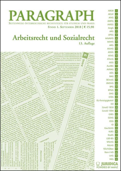 Arbeits- und Sozialrecht: Paragraph. Seitenweise österreichische Rechtstexte für Studium und Praxis. (Edition Juridica) Law