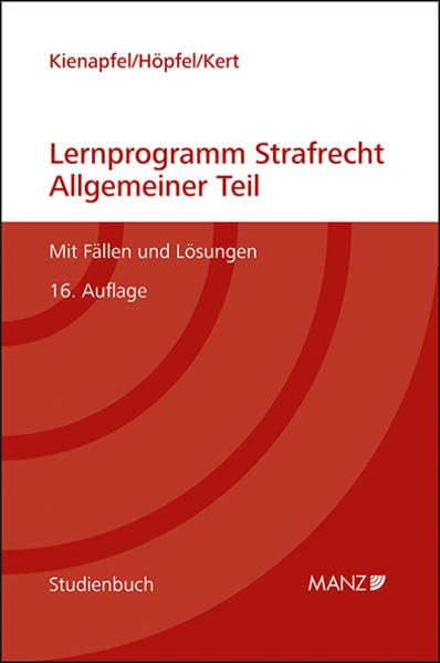Lernprogramm Strafrecht Allgemeiner Teil: Mit Fällen und Lösungen (Studienbuch) Law