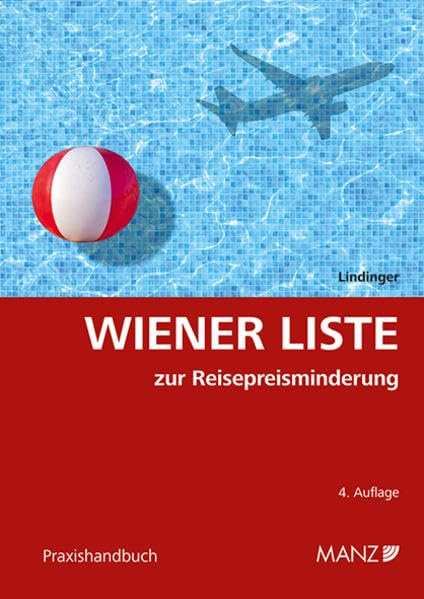 Wiener Liste zur Reisepreisminderung (Praxishandbuch) Law