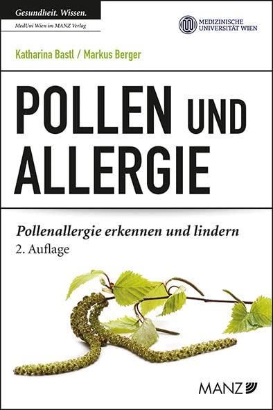 Pollen und Allergie (Ratgeber der MedUni Wien) Medicine