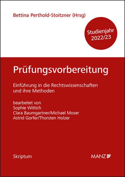 Prüfungsvorbereitung Einführung in die Rechtswissenschaften und ihre Methoden (Skriptum) book
