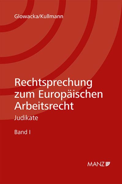 Rechtsprechung zum Europäischen Arbeitsrecht: Band 1 + 2 Law