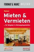Mieten & Vermieten. Ihr Ratgeber in Mietangelegenheiten Politics & Society