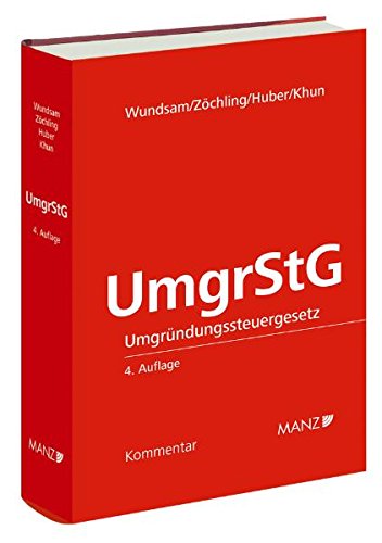 Umgründungssteuergesetz (UmgrStG): Kommentar mit einschlägigen Rechtsvorschriften Law