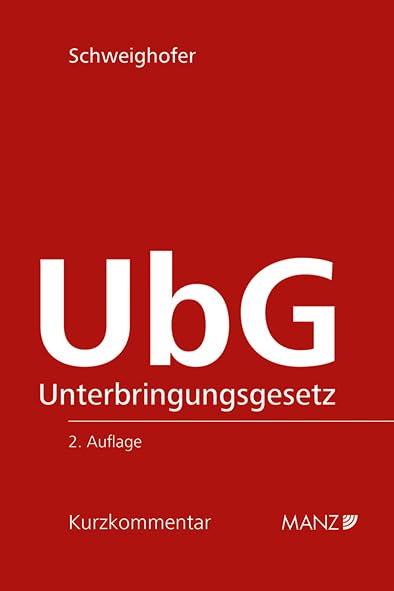 Unterbringungsgesetz - UbG (Kurzkommentar) Law
