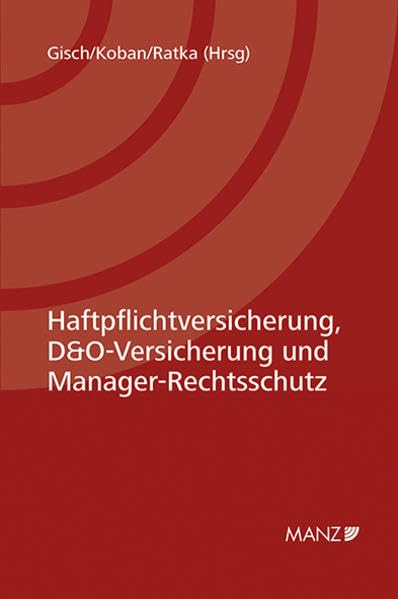 Haftpflichtversicherung, D&O-Versicherung und Manager-Rechtsschutz Law